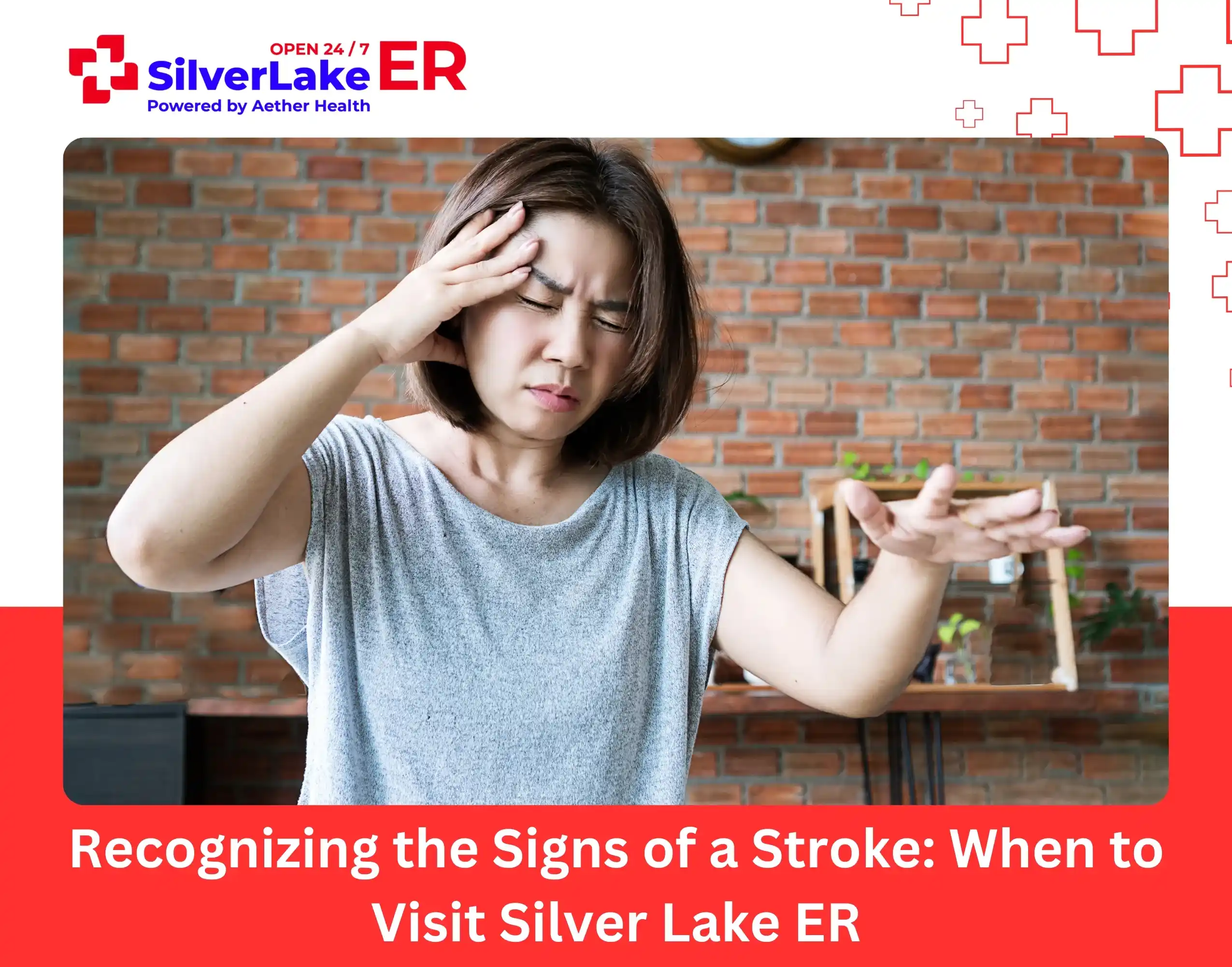 Recognizing the Signs of a Stroke When to Visit Silver Lake ER