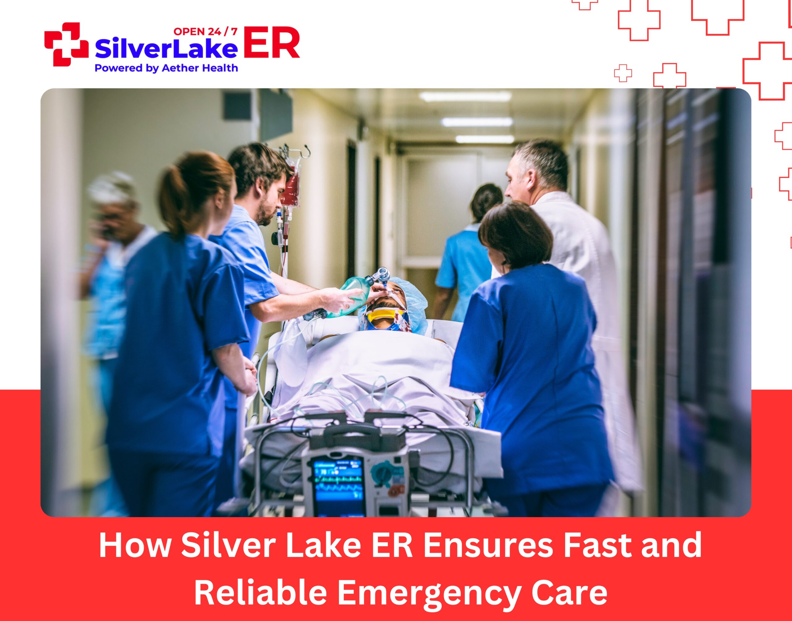 How Silver Lake ER Ensures Fast and Reliable Emergency Care