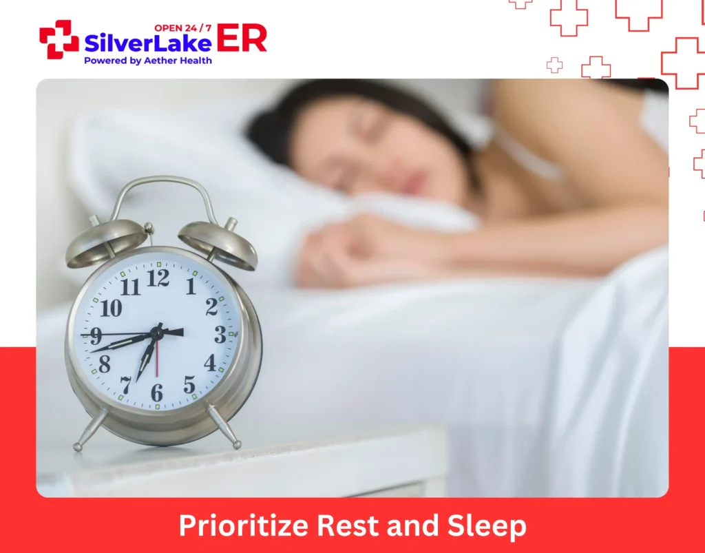Prioritize Rest and Sleep