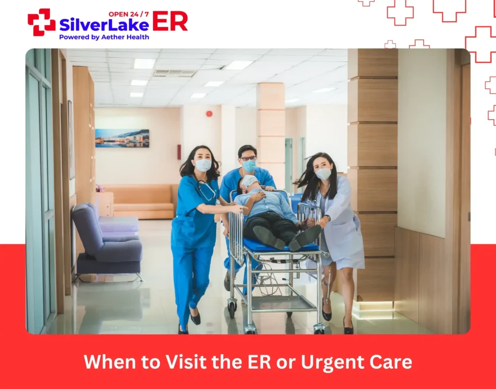 When to Visit the ER or Urgent Care