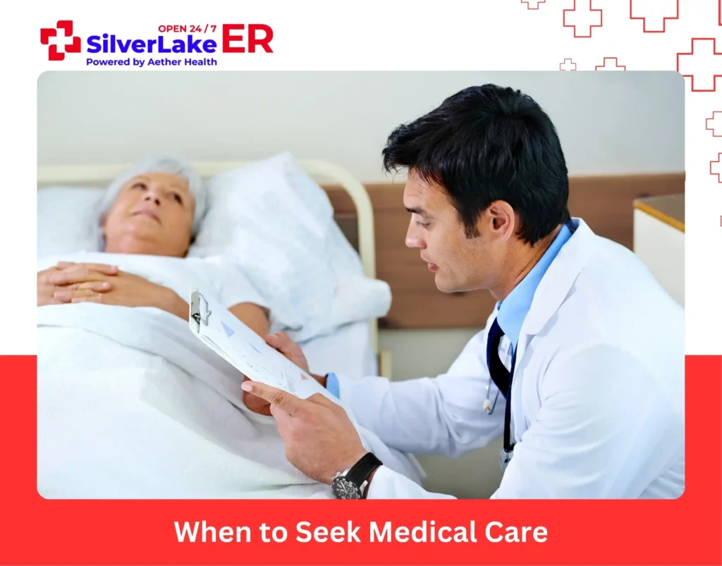 When to Seek Medical Care