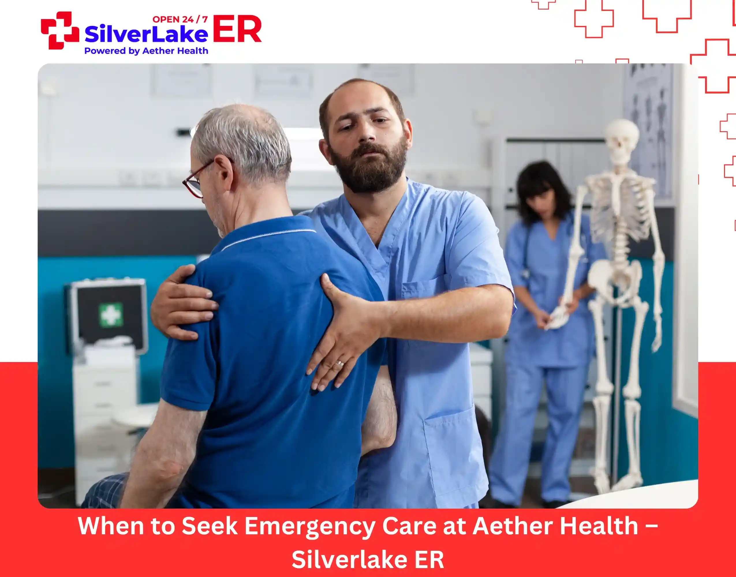 When to Seek Emergency Care at Aether Health – Silverlake ER