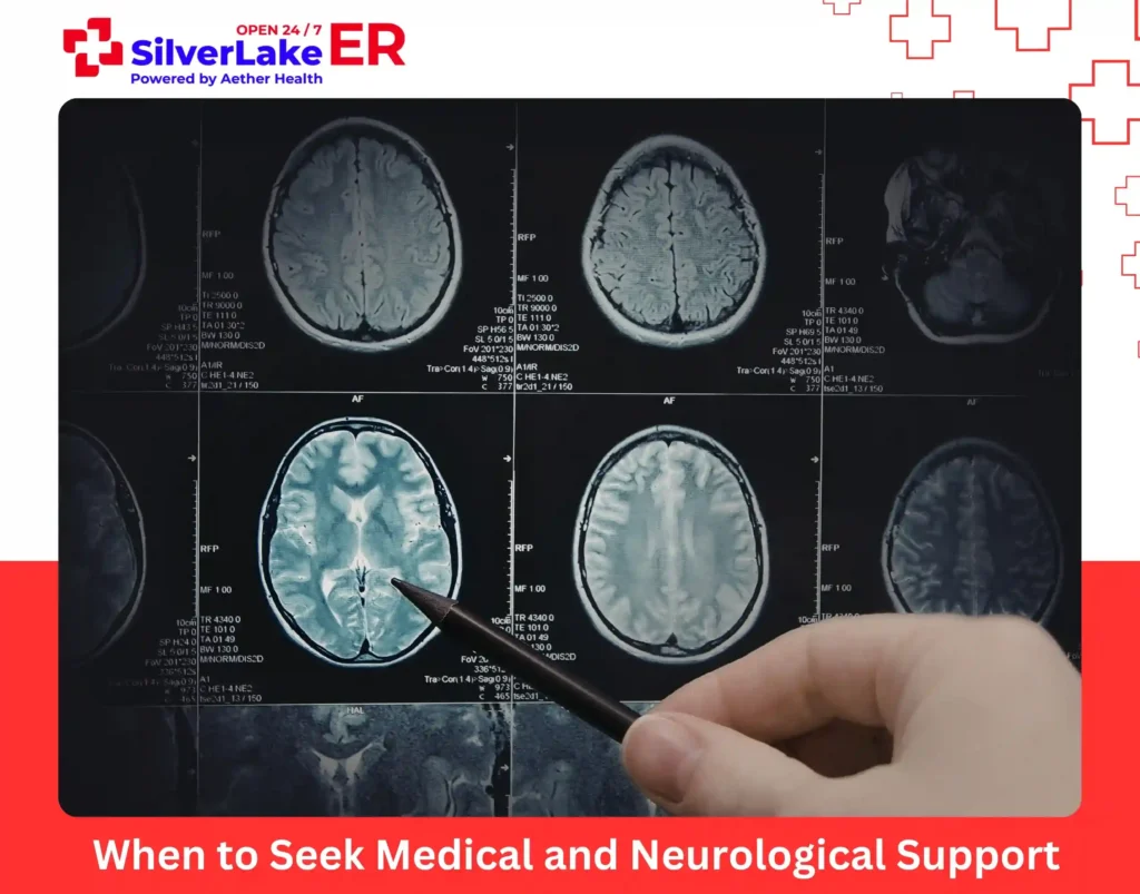 When to Seek Medical and Neurological Support