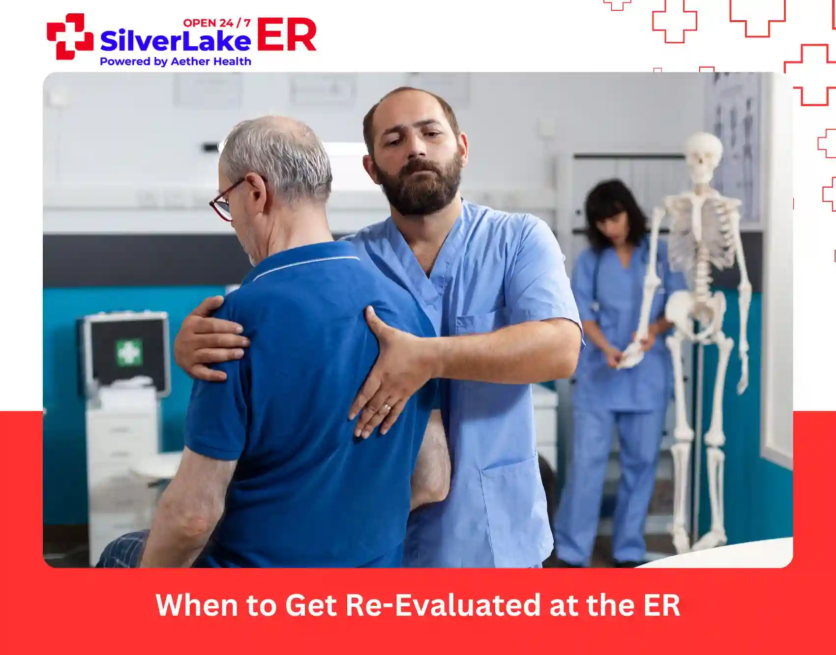 When to Get Re-Evaluated at the ER