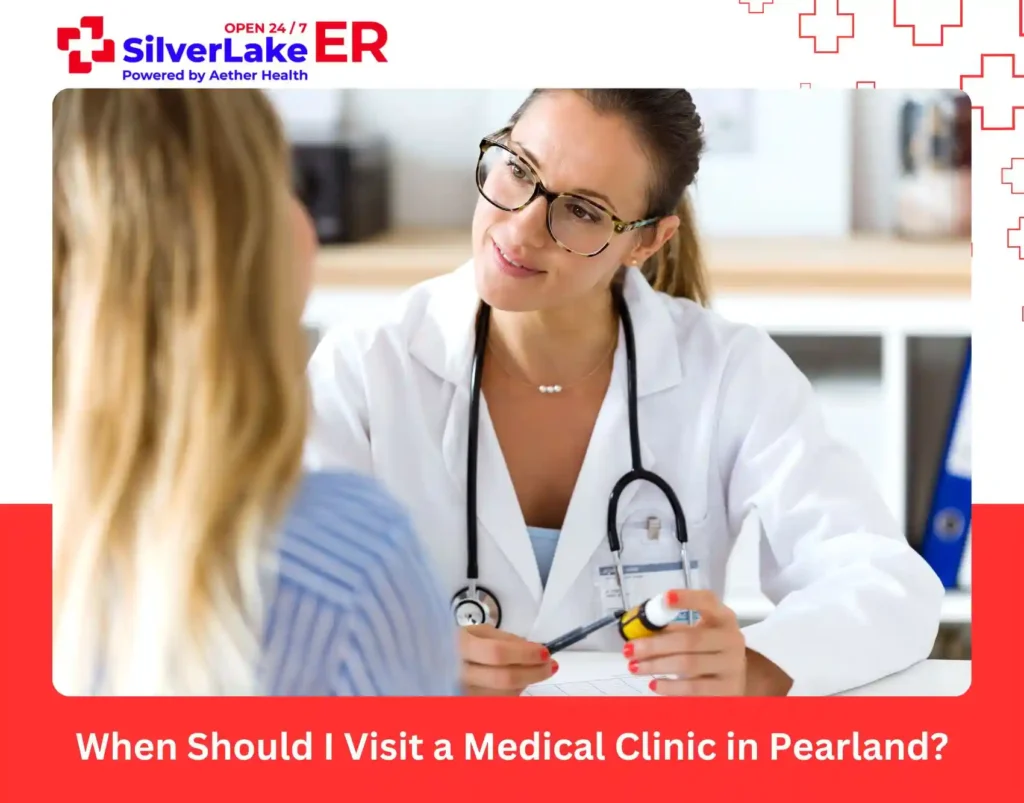 When Should I Visit a Medical Clinic in Pearland